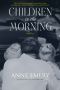 [A Collins-Burke Mystery 04] • Children in the Morning